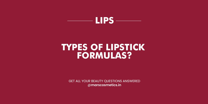 Types of Lipstick Formulation - MARS Cosmetics